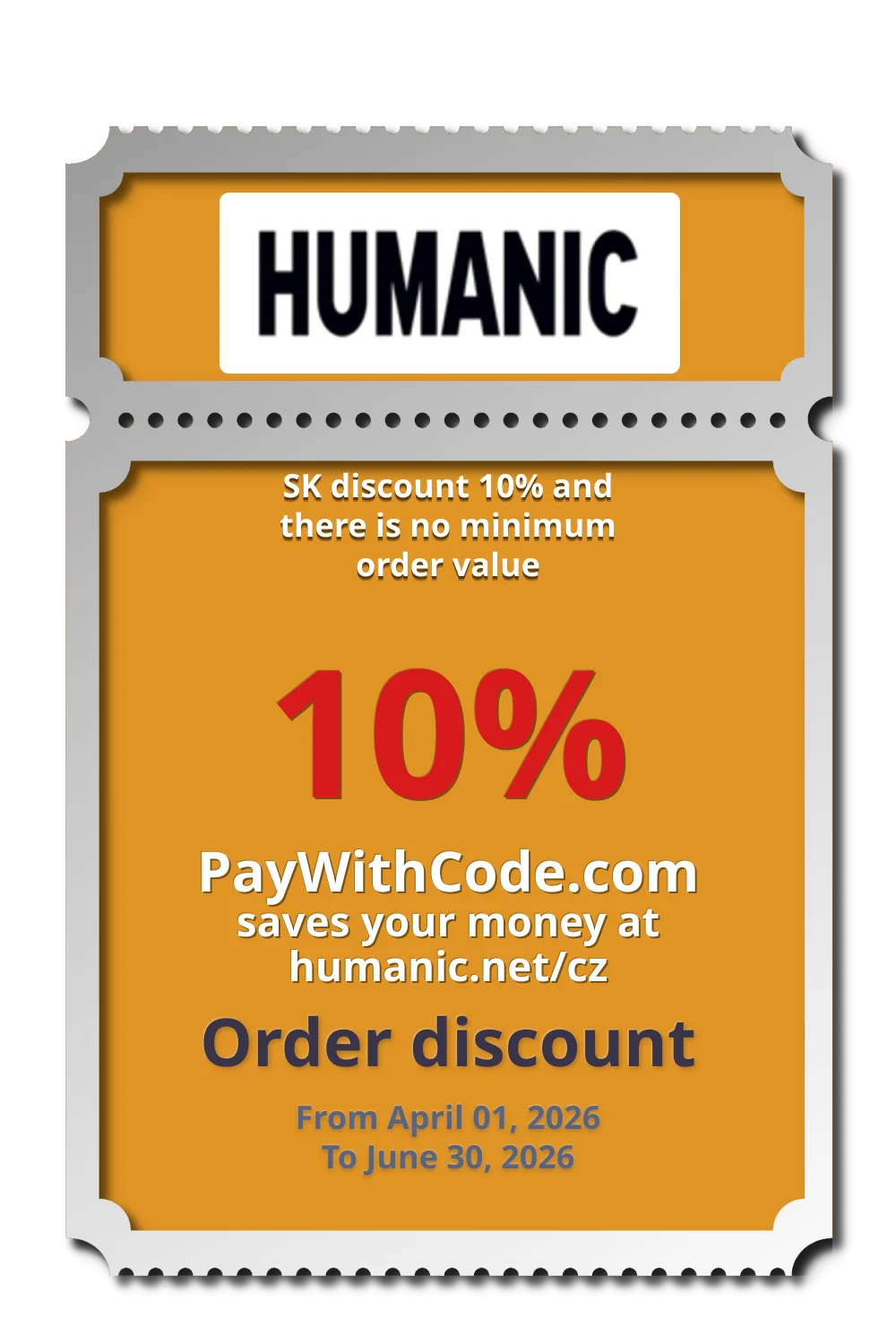 SK discount 10% and there is no minimum order  value at Humanic
