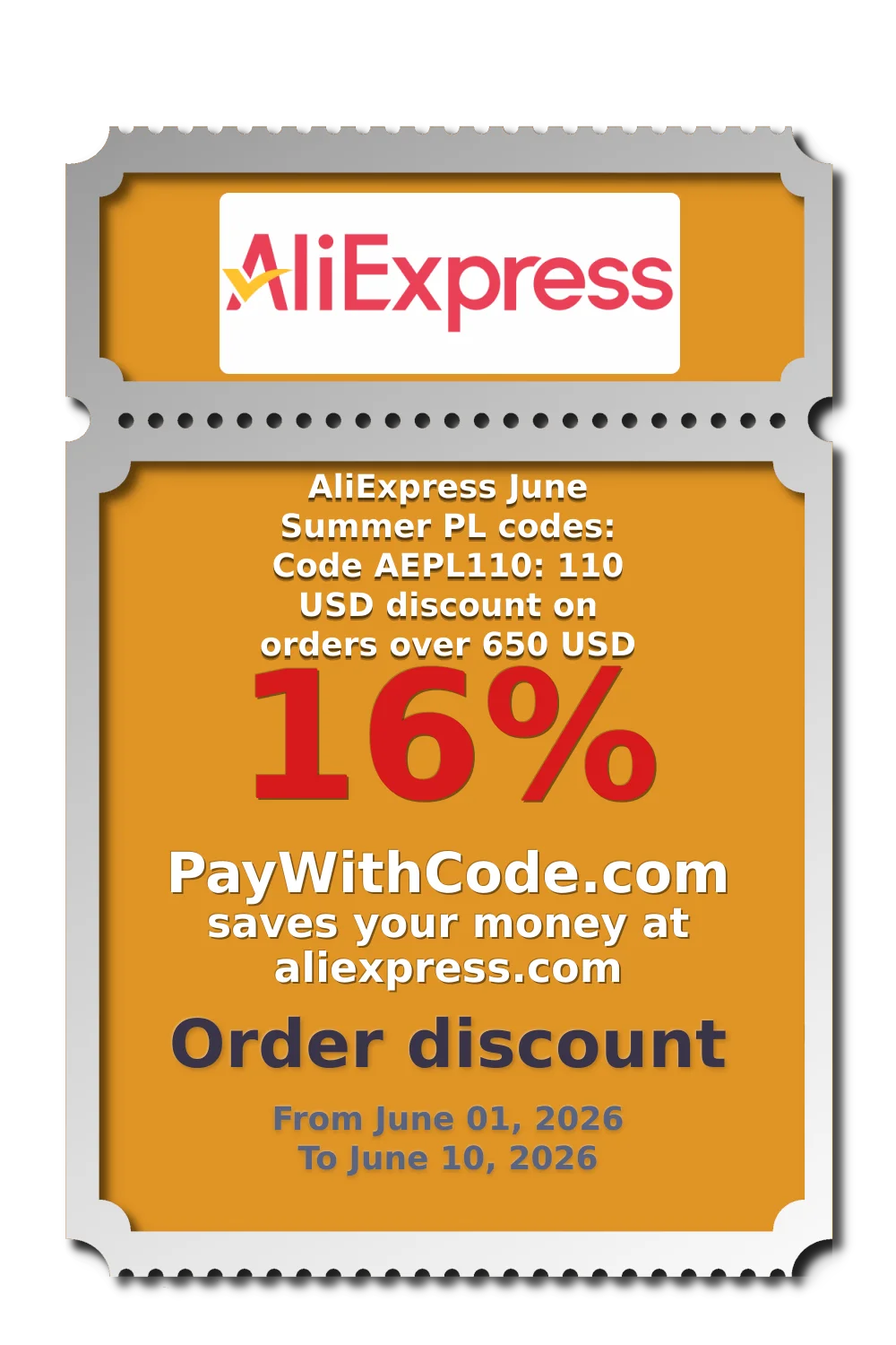 AliExpress June Summer PL codes: Code AEPL110: 110 USD discount on orders over 650 USD at AliExpress