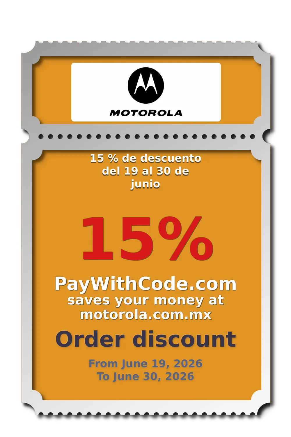 15 % de descuento del 19 al 30 de junio at Motorola