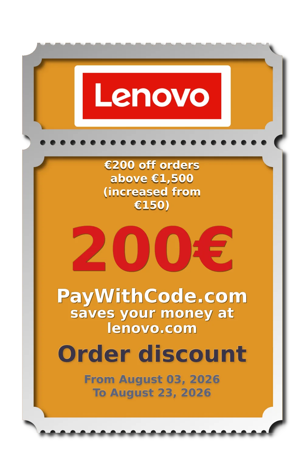 €200 off orders above €1,500 (increased from €150) at Lenovo